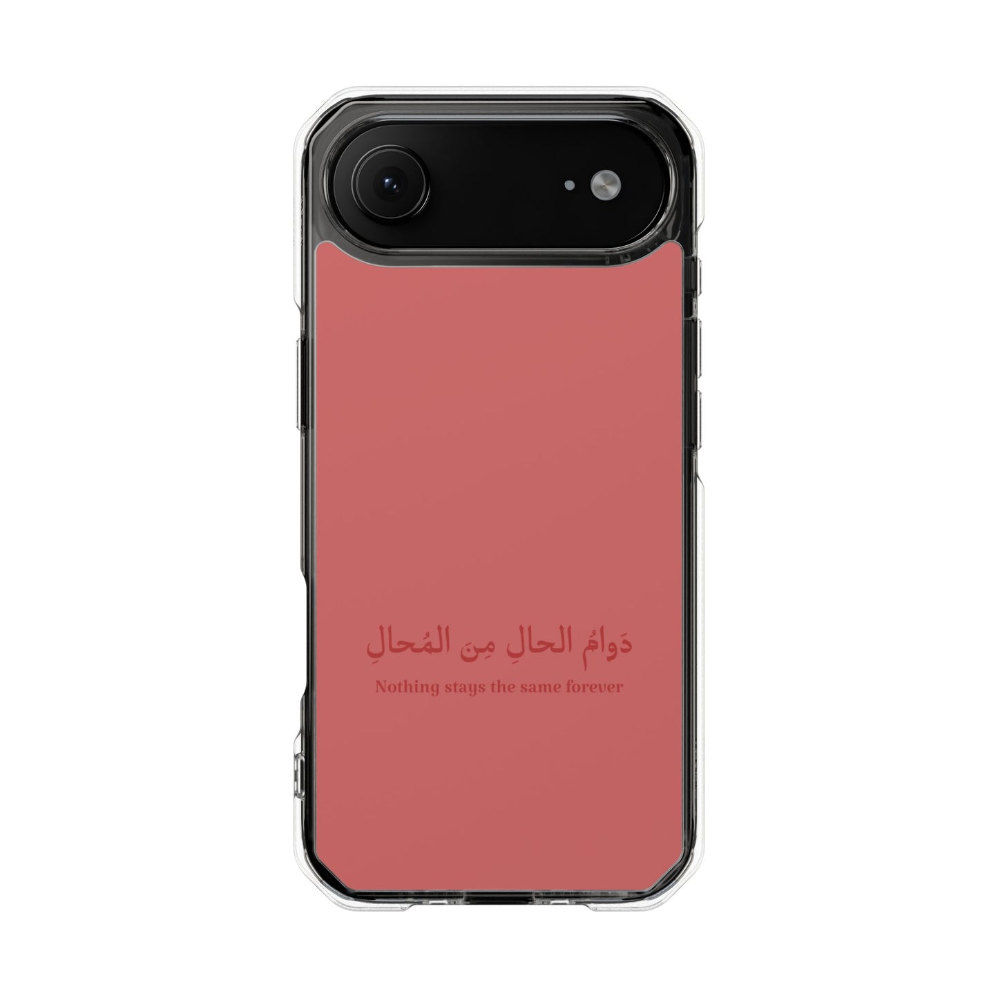 Salmon  Clear Magnetic Impact Case — "Nothing stays the same forever"
