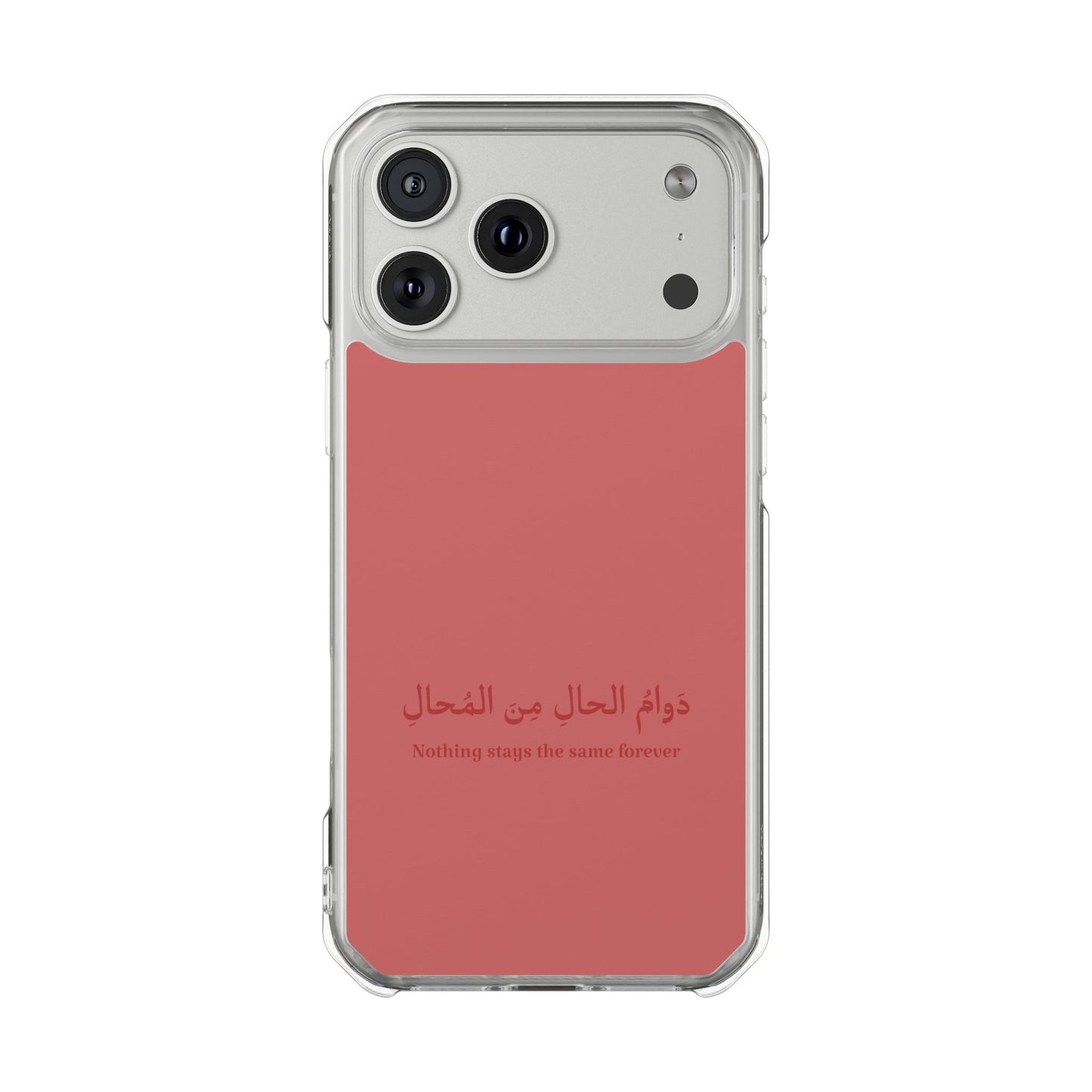 Salmon  Clear Magnetic Impact Case — "Nothing stays the same forever"