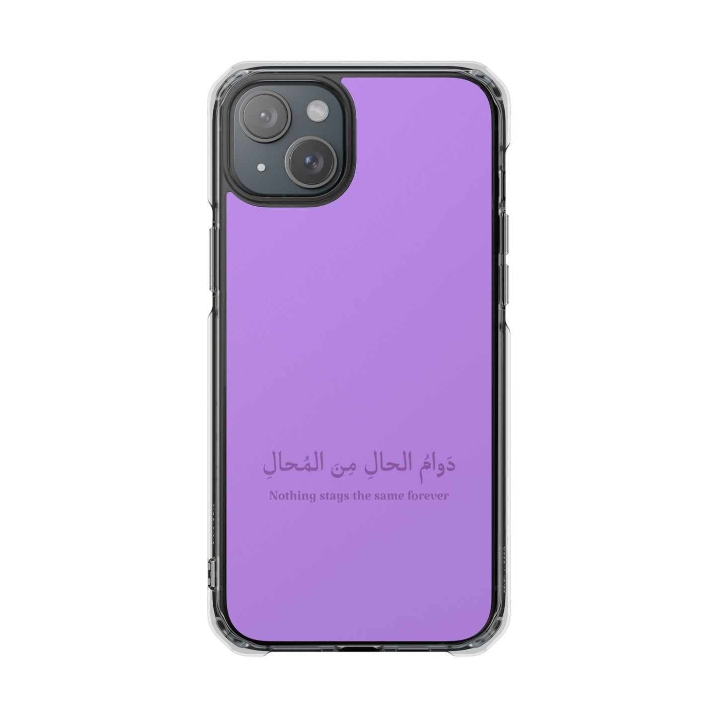 Lavender  Clear Magnetic Impact Case — "Nothing stays the same forever"