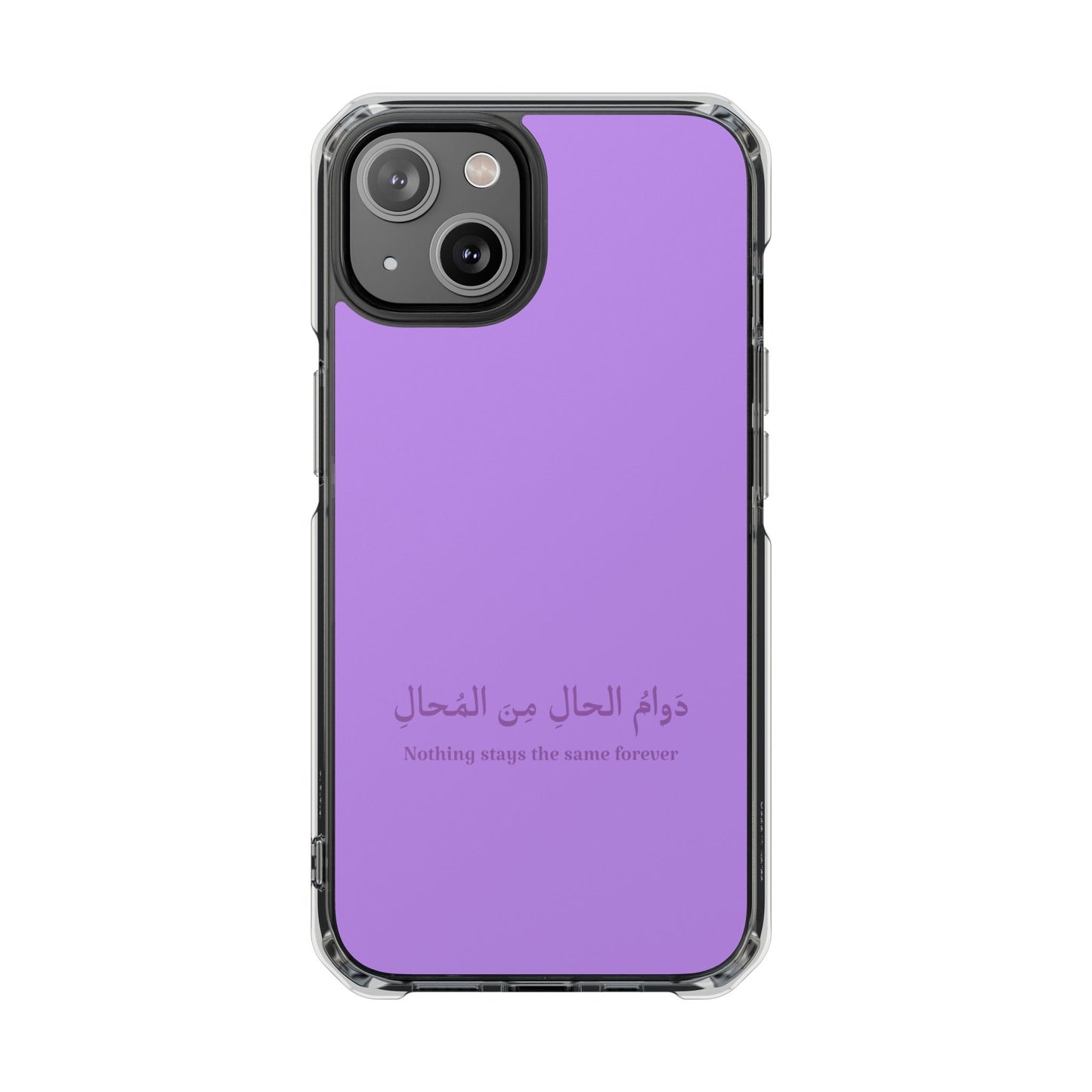 Lavender  Clear Magnetic Impact Case — "Nothing stays the same forever"