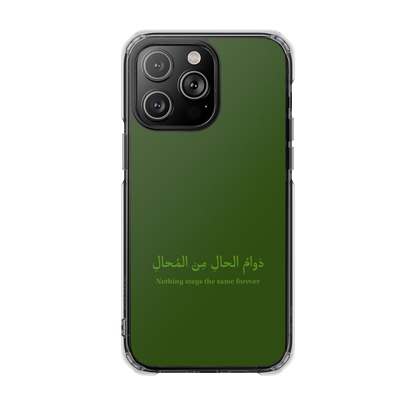 Green  Clear Magnetic Impact Case — "Nothing stays the same forever"