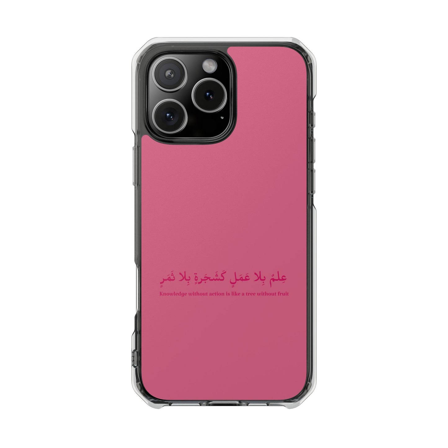 Pink Clear Magnetic Impact Case — "Knowledge without action is like a tree without fruit"