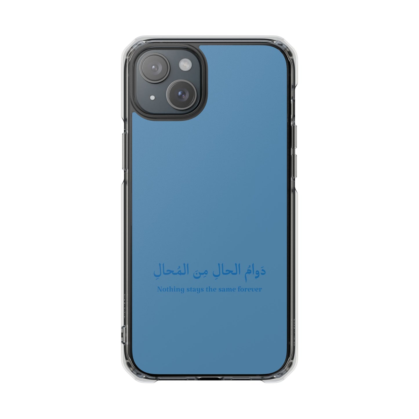 Babyblue  Clear Magnetic Impact Case — "Nothing stays the same forever"