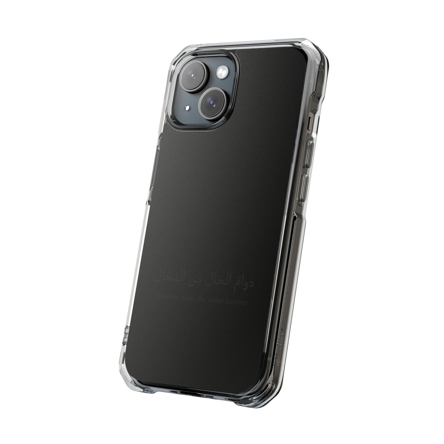 Black Clear Magnetic Impact Case — "Nothing stays the same forever"
